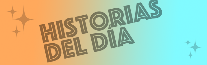 Historias del día